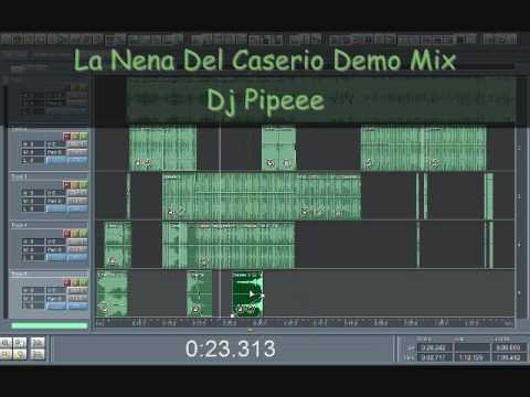 La Nena Del Caserio DEMO Mix dj pipeee