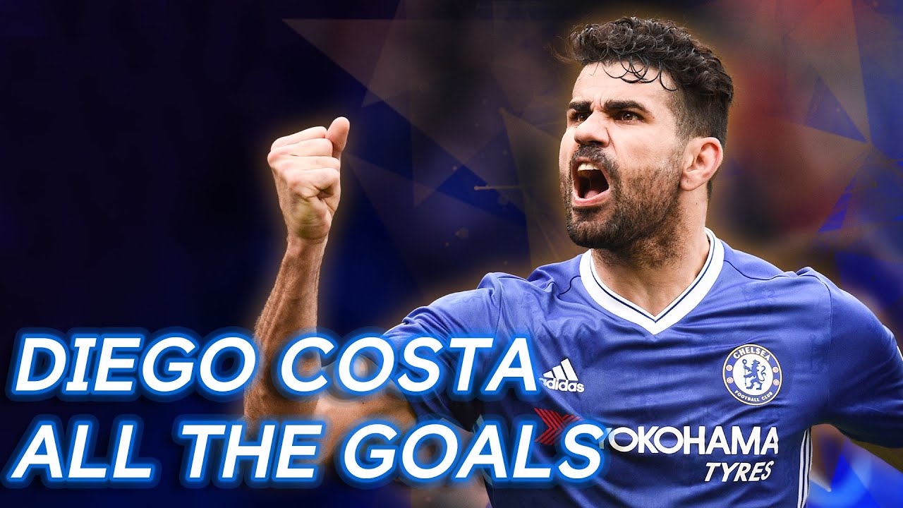 Every Diego Costa Chelsea Goal  Greatest Goalscorers