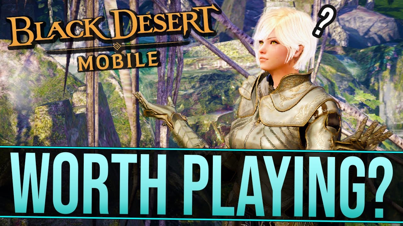 bdo mobile  New 2022  BLACK DESERT MOBILE | Is It ACTUALLY Worth Playing?