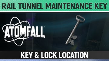Atomfall - Rail Tunnel Maintenance Key - Key & Lock/Door Location