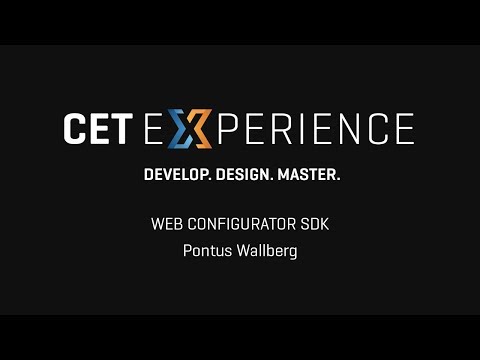 Web Configuration SDK | Pontus Wallberg | #CETExperience