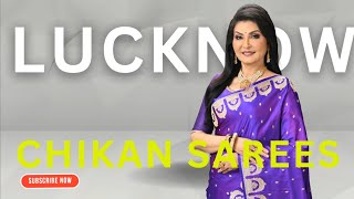 Some Beautiful Collections of Lucknow Chikan Saree
