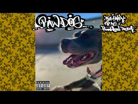 Pennwood dough & Happy Dabber - Raw Dog  ft . P ave (prod. doobieontheslap)