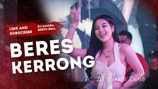 FUNKOT - BERES KERRONG [ FAJAR SAHID FT ICHA ] | VERSI 2023 | DJ ALMIRA BERTO