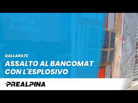 Video Gallarate | Assalto al bancomat con l'esplosivo