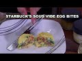 Starbuck's Sous Vide Egg Bites