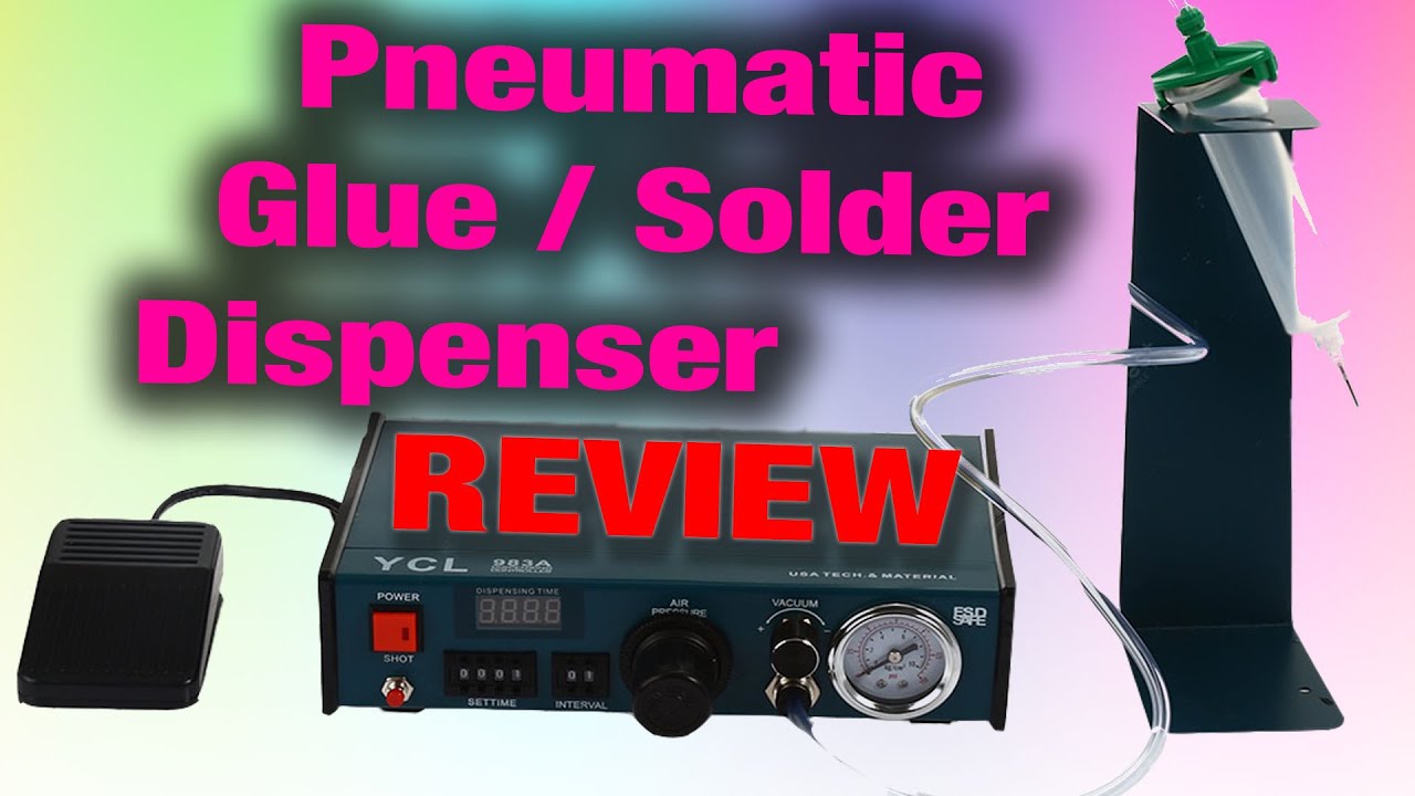 Pneumatic Solder Paste / Glue Dispenser Review and Test (893A