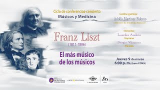 Conferencia-concierto “Franz Liszt (1811-1866. El más músico de los músicos” | Músicos y Medicina