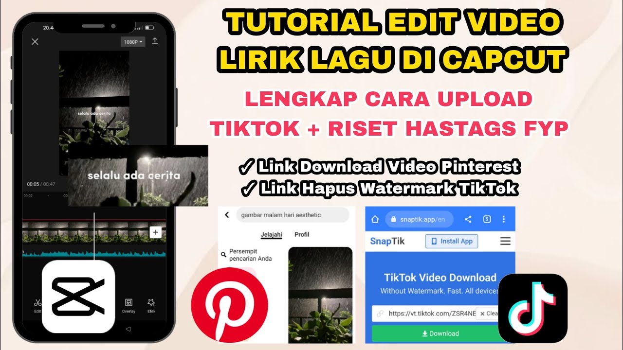 Cara Edit Video Lirik Lagu di Capcut Cara Download Video Pinterest Cara Hapus Watermark