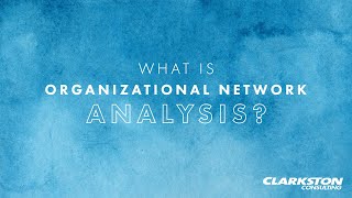 What is Organizational Network Analysis?