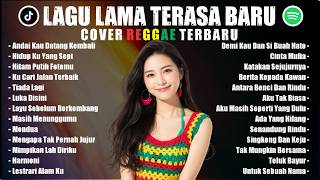 LAGU LAMA NOSTALGIA VERSI REGGAE TERBARU🎧 PALING SANTAI ENAK DI DENGAR