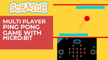 Scratch tutorial: Multi player ping-pong game with Micro:bit