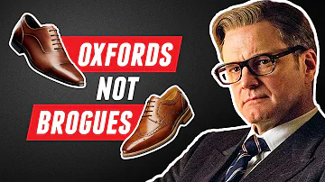 ¿Por qué dicen oxfords y no brogues?