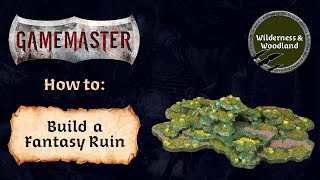 How To: Build A Fantasy Ruin (Using Terrain Primer Wilderness & Woodland)