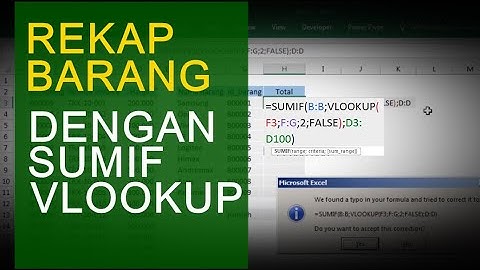 Gabungan Rumus SUMIF(VLOOKUP untuk Rekap Jumlah Total Barang Terjual