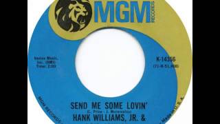 Watch Hank Williams Jr Send Me Some Lovin video