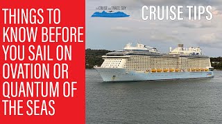 Things You *MUST* Know Before You Sail on Ovation of the Seas and Quantum of the Seas from Australia