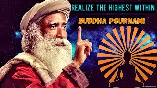 Sadhguru - the day Gautama the buddha got enlightened, realize the highest within