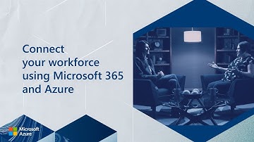 Connect your workforce using Microsoft 365 and Azure | Inside Azure for IT | Segment 1