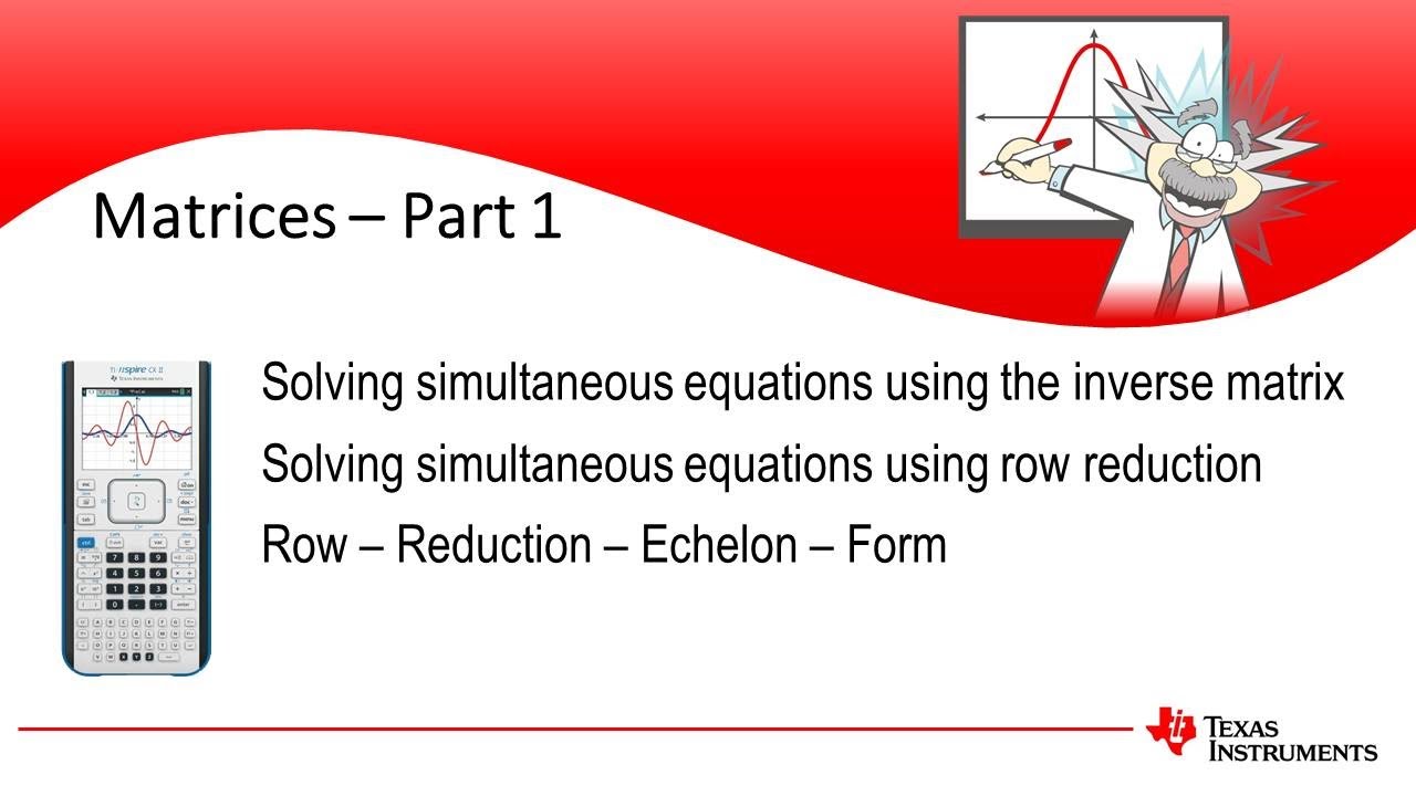 Inverse Matrix With Rref Matrices: Simultaneous equations with inverses and RREF | Specialist ...