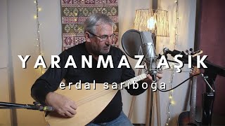 Erdal Sarıboğa | Yaranmaz Aşık (Canlı Performans) Resimi