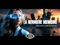 LE PREMIER VOYAGEUR TEMPOREL | THE LAST MEMORY 2940