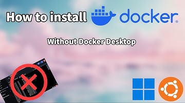 How to Install Docker WITHOUT Docker Desktop on Windows 11