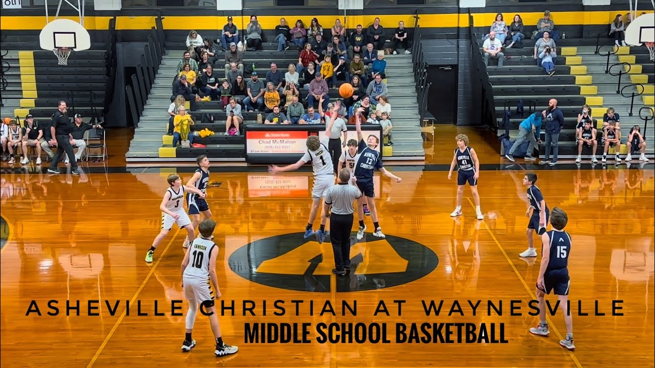 Asheville Christian at Waynesville Middle North Carolina Basketball 1