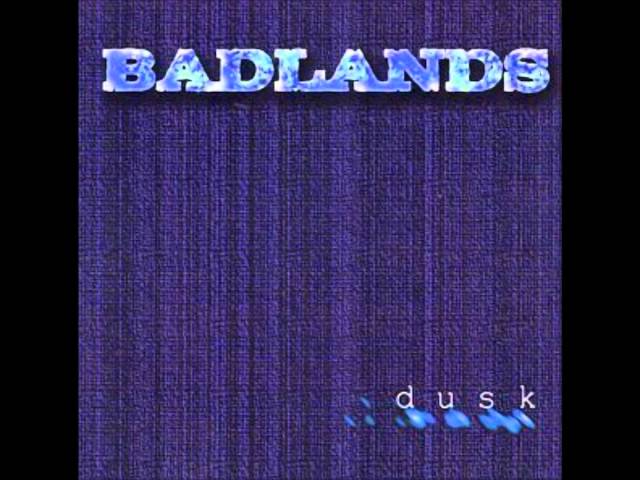 Badlands - Lord Knows