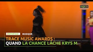 Miniatura de vídeo de "Trace Music Awards : quand la chance lâche Krys M"