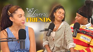 Are We Soulmates or Settling? Feat. Ezee and Natalie | Lovers and Friends Ep. 37