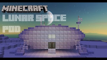 Minecraft | Lunar Space Pod | Tutorial