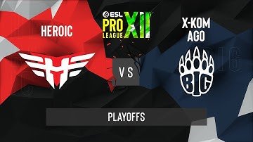 CS:GO - BIG vs. Heroic [Nuke] Map 2 - ESL Pro League Season 12 - Playoffs - EU