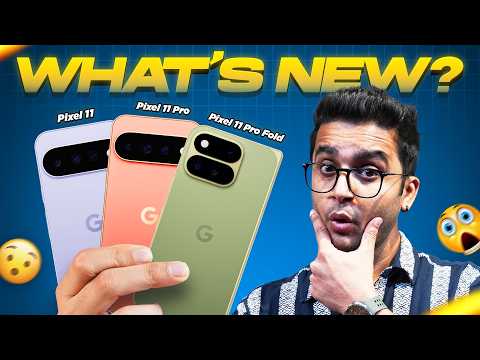 Google Pixel 11 vs 11 Pro vs 11 Pro XL vs 11 Pro Fold: Which One Should You Buy? | First Look
