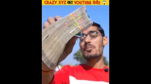 Crazy xyz का youtube payment कितना है 🤯😱 ll #shorts #shortsvideo @CrazyXYZ @MRINDIANHACKER
