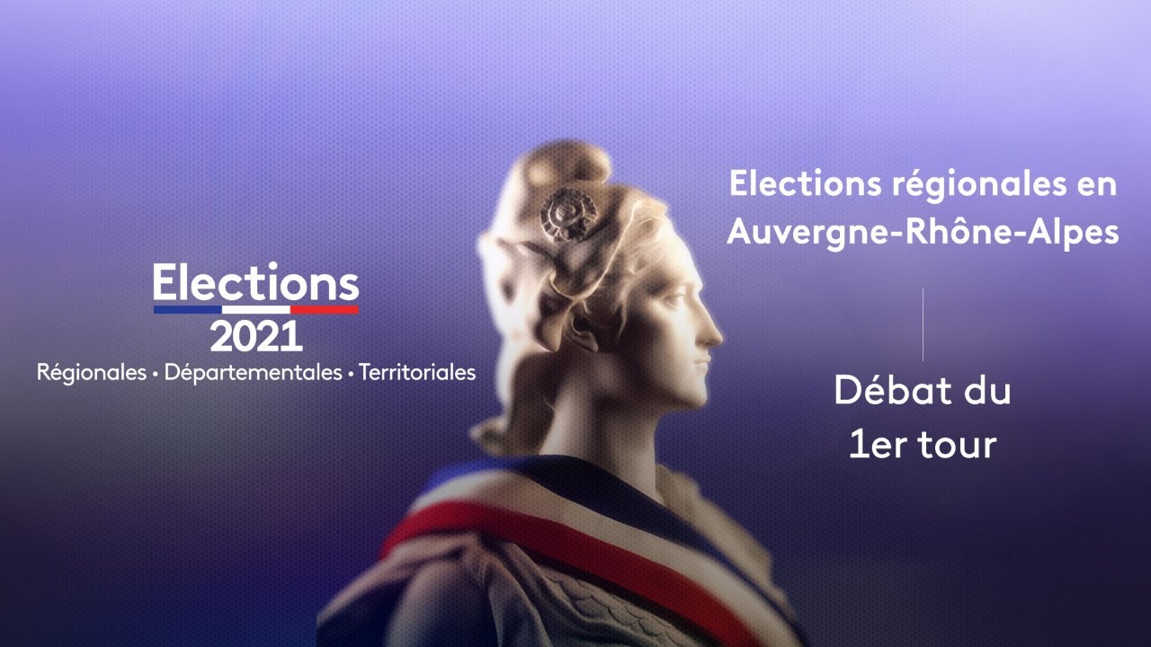 Elections Régionales en AuvergneRhôneAlpes revoir le débat du 1er