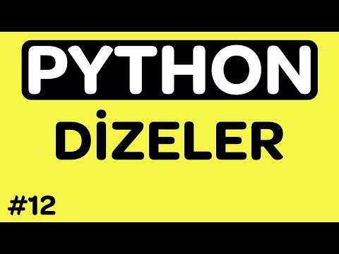 Python Dizeler - Python Dersleri #12