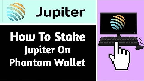 HOW TO STAKE JUPITER ON PHANTOM WALLET (2025 GUIDE)