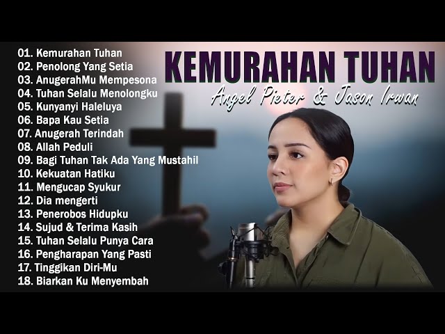 Lagu Rohani Terbaru Dan Terpopuler 2024 Paling Sejuk Dihati ~ Album Rohani Yang Menguatkan Iman class=