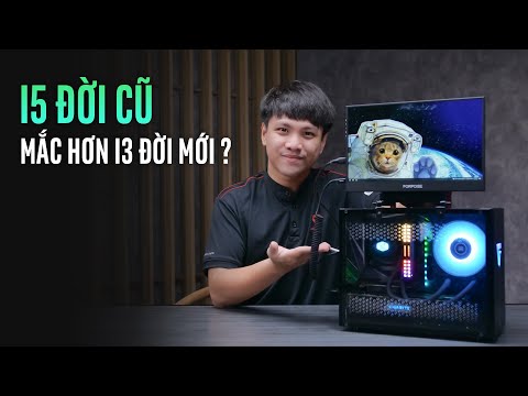 Video Hỏi đáp 30 SS2: Tại sao i5 đời cũ giá vẫn mắc hơn i3... - youtube
