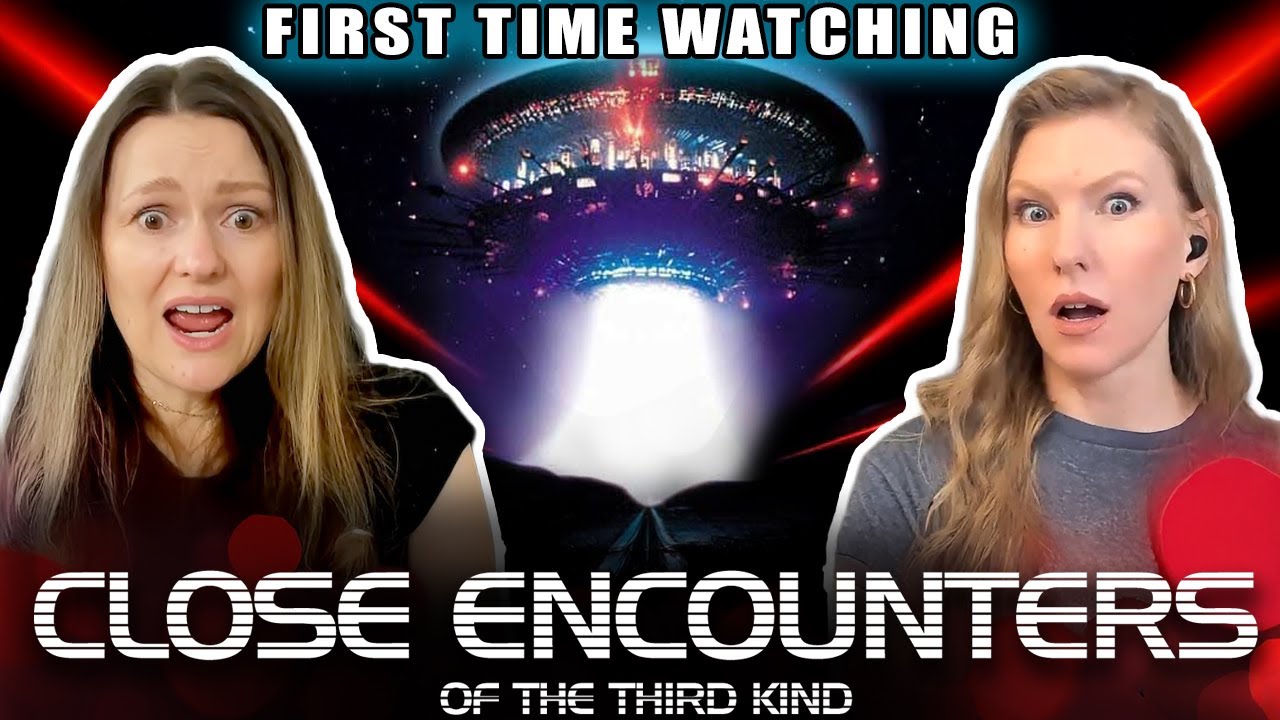 CLOSE ENCOUNTERS OF THE THIRD KIND Left Us Speechless!! | Sisters Movie Reaction | Steven Spielberg