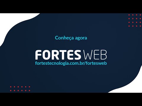 Fortes Tecnologia apresenta Fortes Web