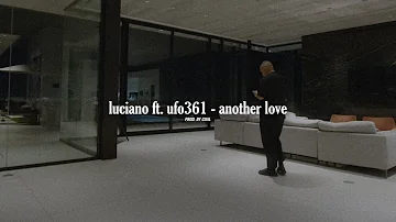 LUCIANO feat. UFO361 - ANOTHER LOVE (prod. by coal)