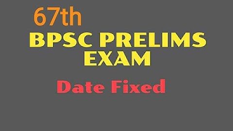 BPSC EXAM DATE CONFIRMED  Bpsc exam date out #bpscexamdate #67thbpscpt #bpsc67thprelims #bpsc #bihar