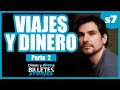 Dimes y Billetes: S07 - Viajes y Dinero pt. 2 - Alan Estrada (AlanxElMundo)