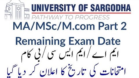 Sargodha University MA/Msc/M.Com part 2 exam date 2021 | SU MA/Msc part 2 datesheet 2021