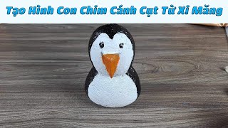 Hướng Dẫn Cách Tạo Hình Con Chim Cánh Cụt Từ Xi Măng | Sáng Tạo Xi Măng