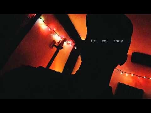 Bryson Tiller - Let Em' Know (Prod. By Syk Sense)