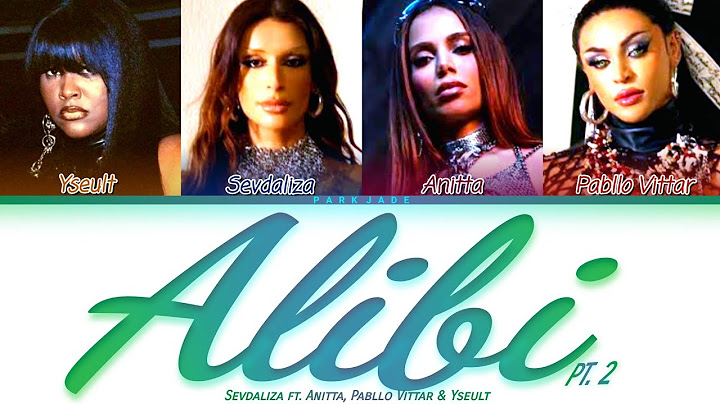 Sevdaliza - Alibi Pt. 2 Ft. Anitta Pabllo Vittar & Yseult (Color Coded Lyrics_Pt-Br_Eng_Spa_Fran)