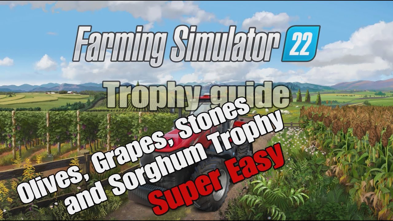 Farming Simulator 22 Trophy / Achievement Guide Update 15 Olive